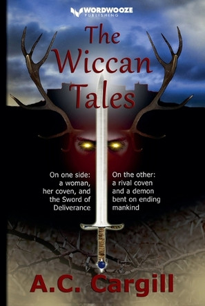 The Wiccan Tales by A C Cargill