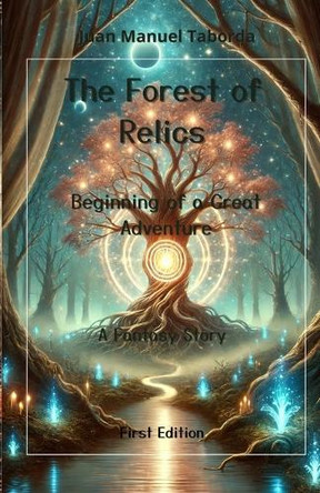 The Forest of Relics by Xuxuy Publishing