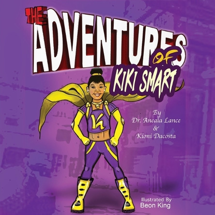 Adventures Of Kiki Smart Book by Aneala Lance