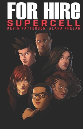 For Hire: Supercell Alana Phelan 9781732872851
