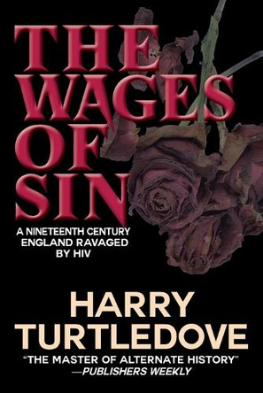 The Wages of Sin Harry Turtledove 9781649731722
