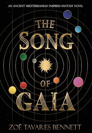 The Song of Gaia Zoe Tavares Bennett 9798991580243