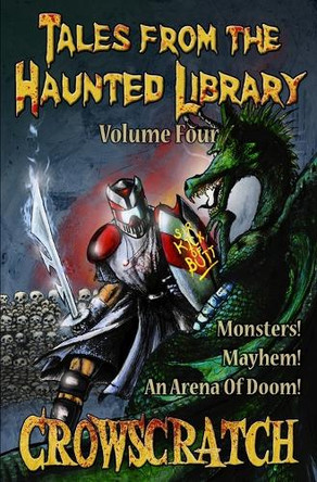 Tales From The Haunted Library: Volume Four Crowscratch 9781989636015