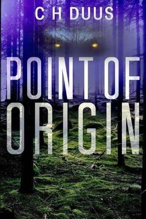 Point Of Origin C H Duus 9798990748811