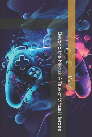 Beyond the Nexus by Deny