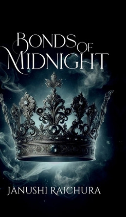 Bonds of Midnight Janushi Raichura 9798895446362