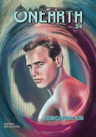 OnEarth: Reincarnation Alessia Delvecchio 9798332490316