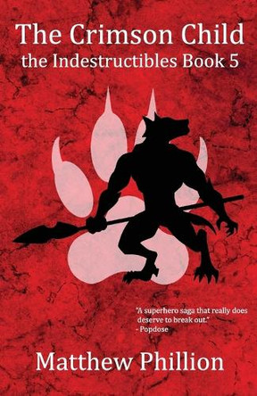 The Crimson Child by Matthew Phillion