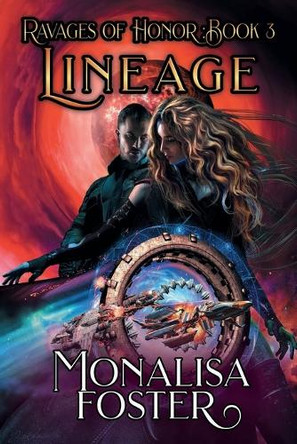 Lineage by Monalisa Foster