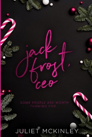 Jack Frost, CEO by Juliet McKinley
