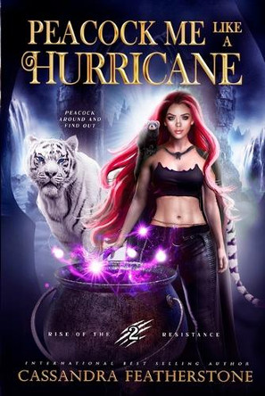 Peacock Me Like A Hurricane Cassandra Featherstone 9781960935427