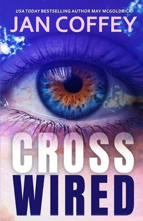 Cross Wired Jan Coffey 9798330534326