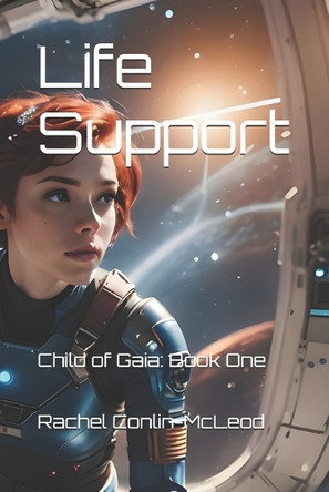 Life Support by Rachel Conlin-McLeod