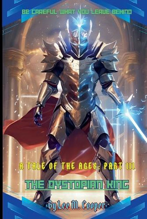 The Dystopian King Lee M Cooper 9798227068361
