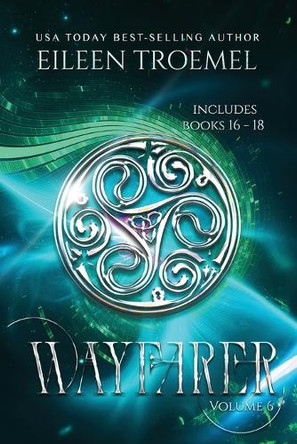 Wayfarer: Volume 6 Eileen Troemel 9798337524283 Wayfarer: Volume 6 Eileen Troemel 9798337524283