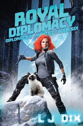 Royal Diplomacy by L J Dix