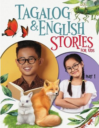 Tagalog & English Stories for Kids part 1 by Maze Drake