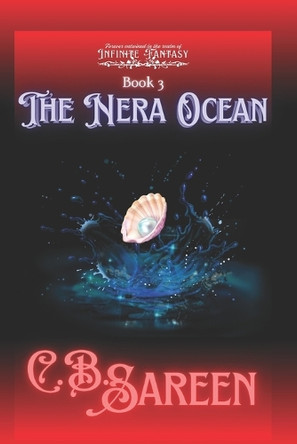 Infinite Fantasy Series, Book 3 by C B Sareen