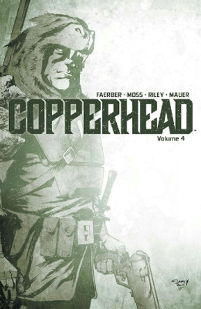 Copperhead Volume 4 Jay Faerber 9781534304994