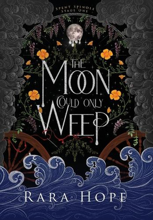 The Moon Could Only Weep Rara Hope 9781965508008