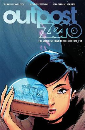 Outpost Zero Volume 1 Sean Kelly McKeever 9781534306929