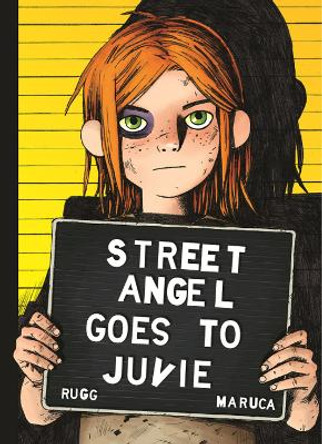 Street Angel Goes to Juvie Brian Maruca 9781534308008