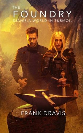 The Foundry by Frank C Dravis