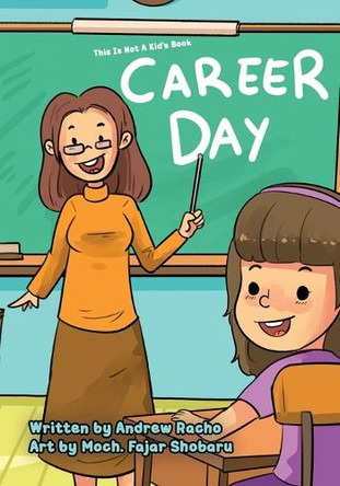 This Is Not A Kid's Book by Moch Fajar Shobaru