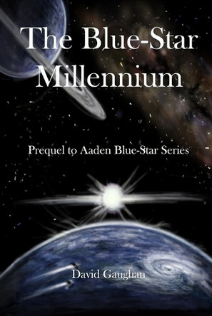 The Blue Star Millennium by David Gaughan