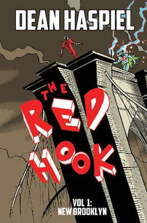 The Red Hook Volume 1: New Brooklyn Dean Haspiel 9781534309203