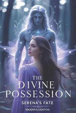 The Divine Possession by Amanda Santos