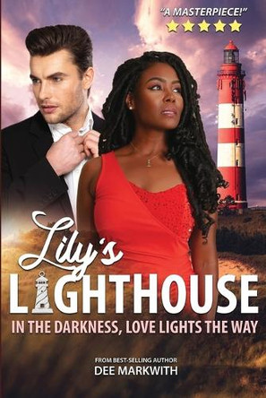 Lily's Lighthouse by Dee Markwith