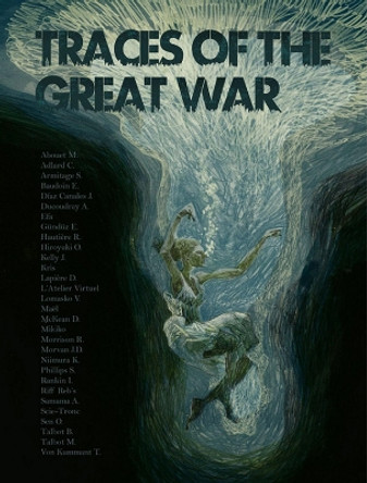 Traces of the Great War Joe Kelly 9781534311503