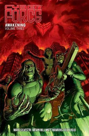 Cyber Force: Awakening Volume 3 Matt Hawkins 9781534312289