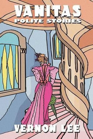 Vanitas Vernon Lee 9781592242276