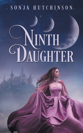Ninth Daughter by Sonja Hutchinson