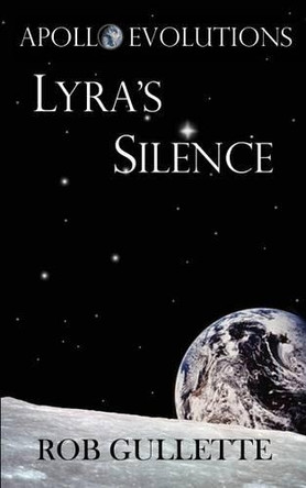 Lyra's Silence by Rob Gullette