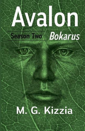 Avalon, Season Two: Bokarus M G Kizzia 9798227582683