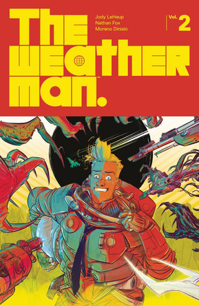 The Weatherman Volume 2 Jody LeHeup 9781534315037