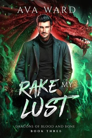 Rake My Lust by Ava Ward