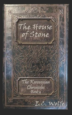 The House of Stone by Jm Wolfe