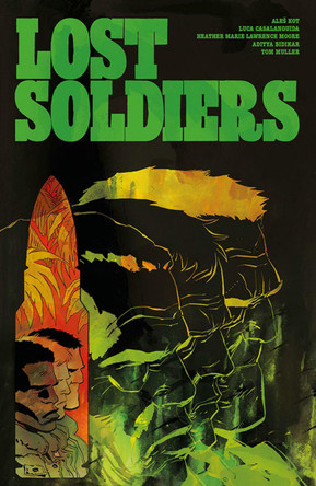 Lost Soldiers Ales Kot 9781534318205