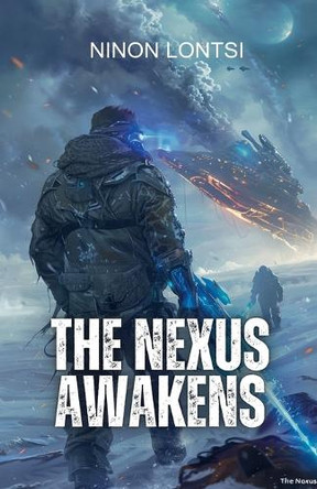 The Nexus Awakens by Ninon Lontsi