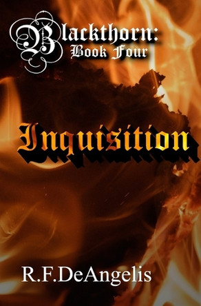 Inquisition by R F Deangelis