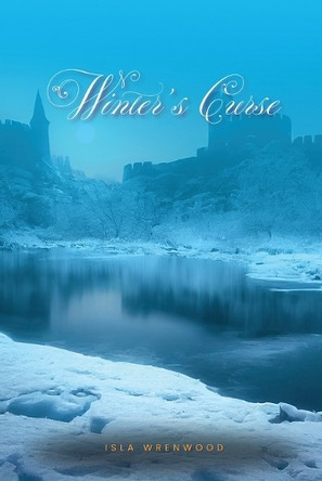 Winter's Curse by Isla Wrenwood