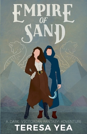Empire of Sand by Teresa Yea