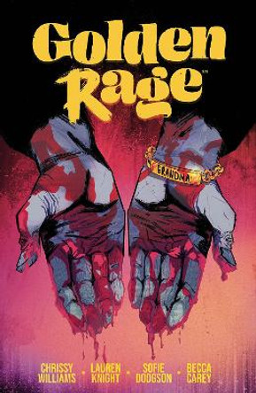 Golden Rage Volume 1 Chrissy Williams 9781534324688