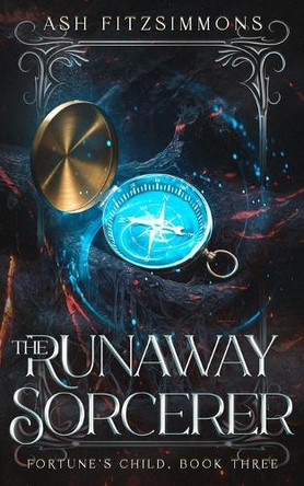 The Runaway Sorcerer by Ash Fitzsimmons