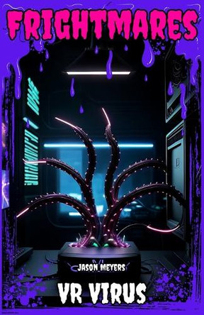 VR Virus by Jason Meyers
