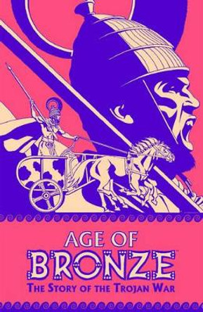 Age Of Bronze Volume 3: Betrayal Part 1 Eric Shanower 9781582407555